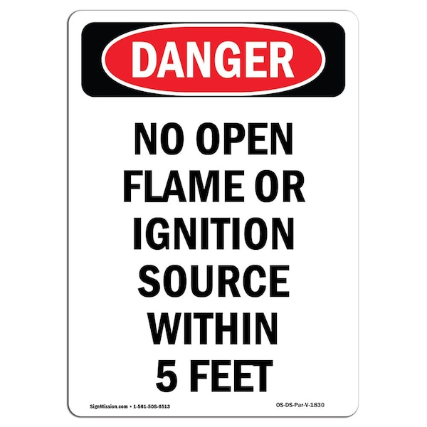 OSHA, Portrait No Open Flame Or Ignition W/in 5 Feet, 5in X 3.5in Decal, 10PK, V-1830-10PK